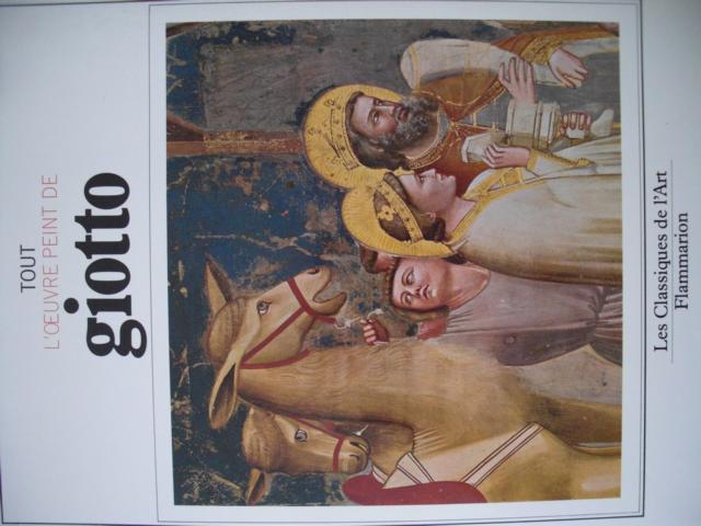 CHASTEL, Andr und Edi BACCHESCHI   : Tout l'oeuvre peint de Giotto