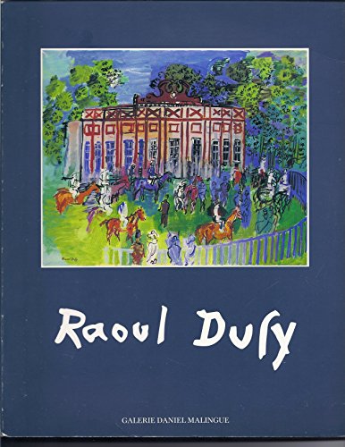 RAOUL DUFY CATALOGUE D'EXPOSITION Du Jeudi 30 Avril Au Samedi 20 Juin 1987