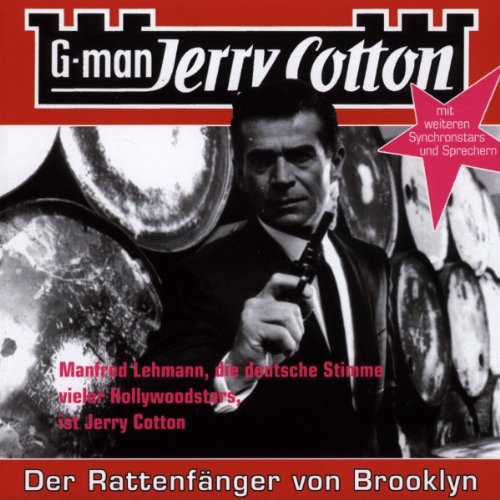 Jerry Cotton : Hrbuch : - Cotton, Jerry   : Jerry Cotton Folge 7 - Der Rattenfaenger von Brooklyn
