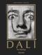 Salvador Dalí : 1904 - 1989 ; das malerische Werk. 2 Bände in einem Band. Teil I, 1904-1946. Teil II, 1946-1989.  Robert Descharnes ; Gilles Néret. Konzeption Gilles Néret. 1. Auflage. - Robert Descharnes, Gilles Néret, Salvador [Ill.] Dalí