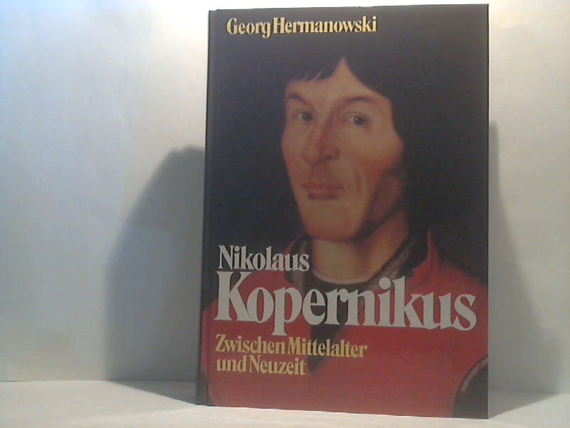 Nikolaus Kopernikus -Zwischen Mittelalter u. Neuzeit. (Styria-Reprint) Sonderausgabe - Hermanowski, Georg;