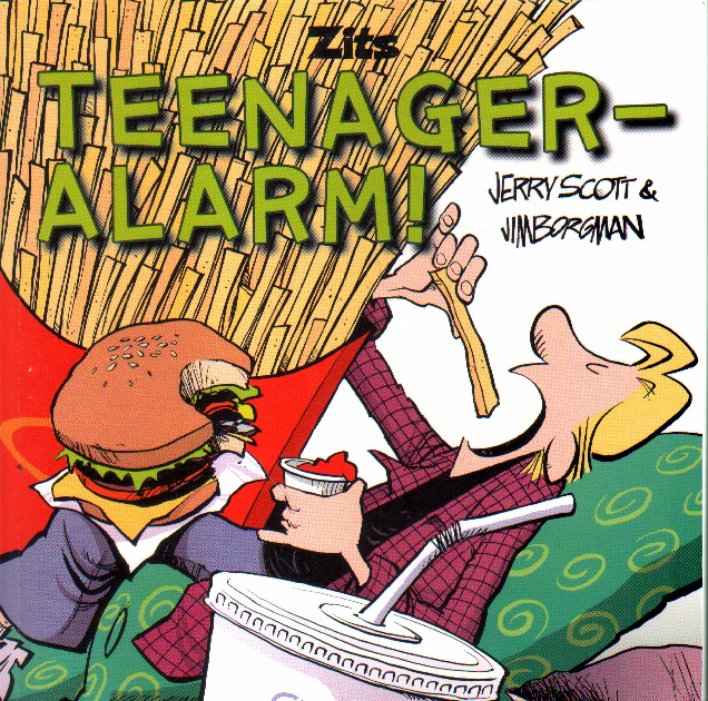 Zits - Teenager-Alarm!  1. Auflage - Scott, Jerry und Jim Borgman