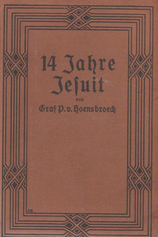 14 Jahre Jesuit. Persönliches und Grundsätzliches. 2 Bände