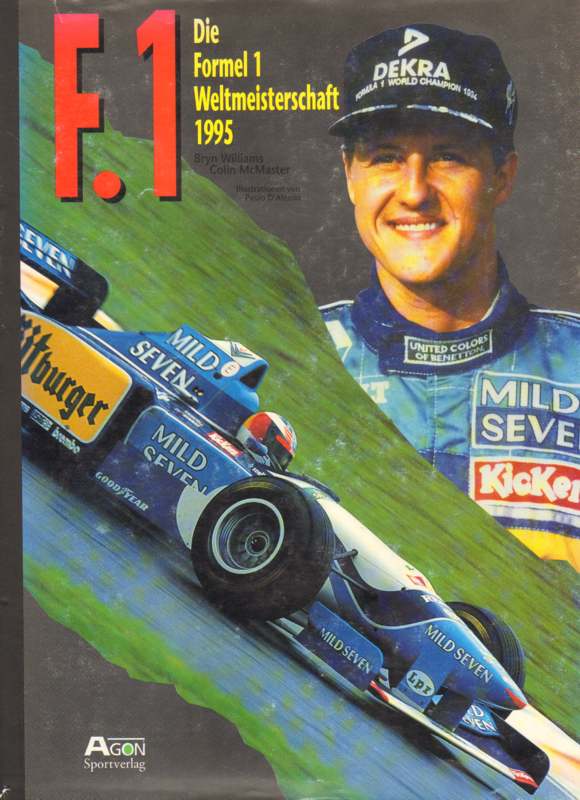 F.1 . Die Formel 1 Weltmeisterschaft 1995 - Williams, Bryn und Colin McMaster