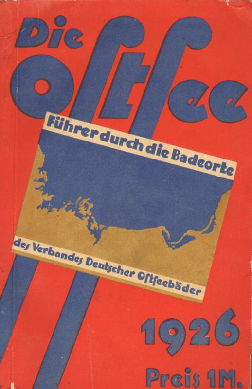 Die Ostsee . Führer durch die Badeorte 1926