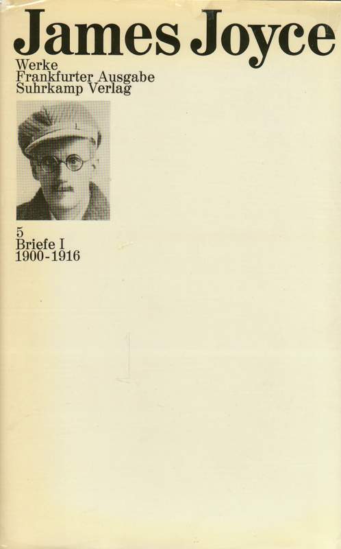 James Joyce. Briefe I.
