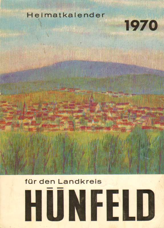 Heimatkalender 1970 für den Landkreis Hünfeld.