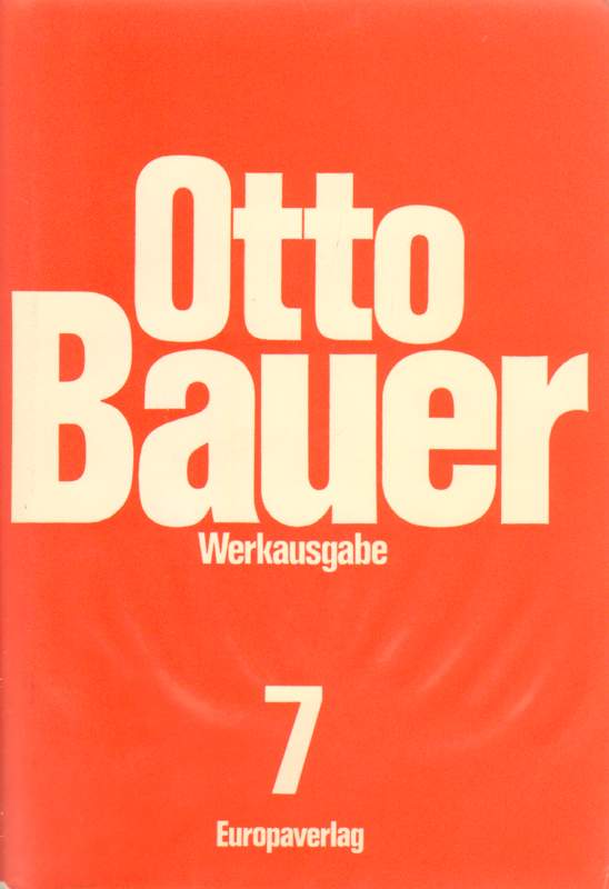 Otto Bauer Werkausgabe Band 7