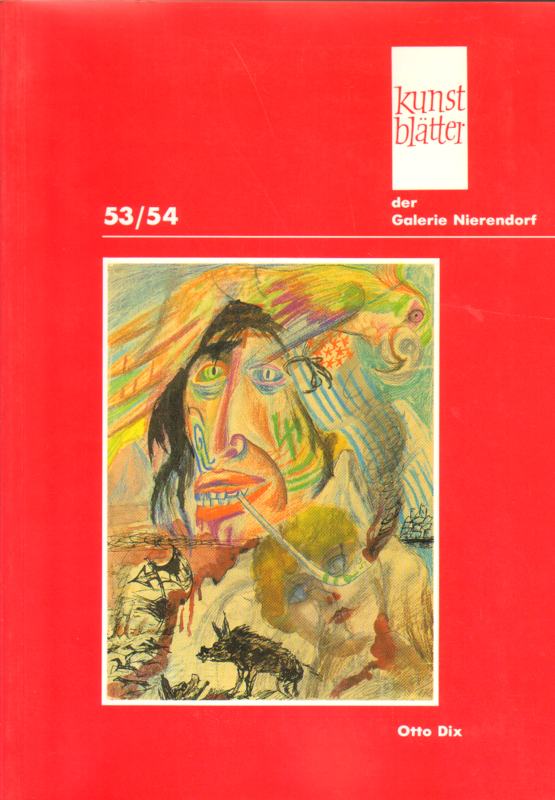 Otto Dix zum hundertsten Geburtstag. Gemälde, Aquarelle, Zeichnungen, Druckgraphiken.