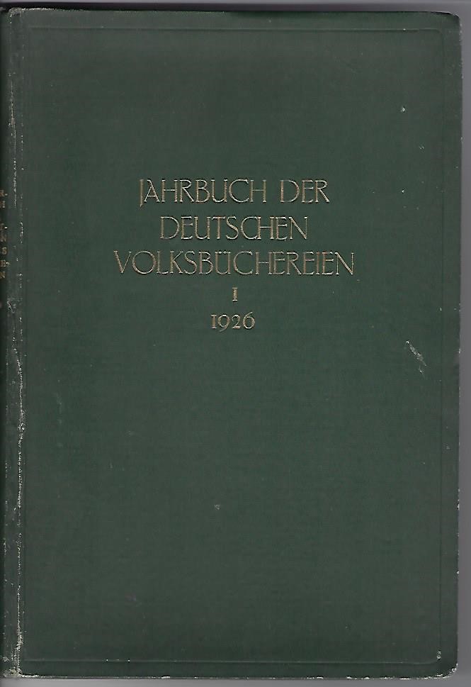 Jahrbuch der deutschen Volksbüchereien Bd. 1. 1926