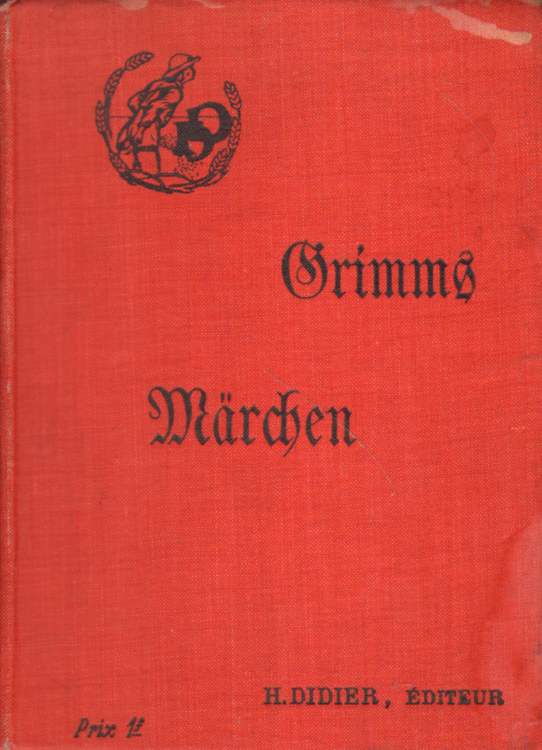 Kinder- und Hausmärchen gesammelt durch die Brüder Grimm. Vierte Auflage