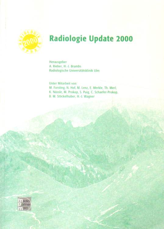 Rieber (Hrsg.), A. und H.-J. Brambs (Hrsg.): Radiologie Update 2000.