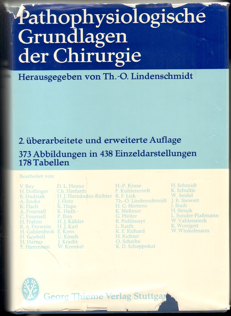 Lindenschmidt, Theodor-Otto: Pathophysiologische Grundlagen der Chirurgie 2., überarbeitete Auflage