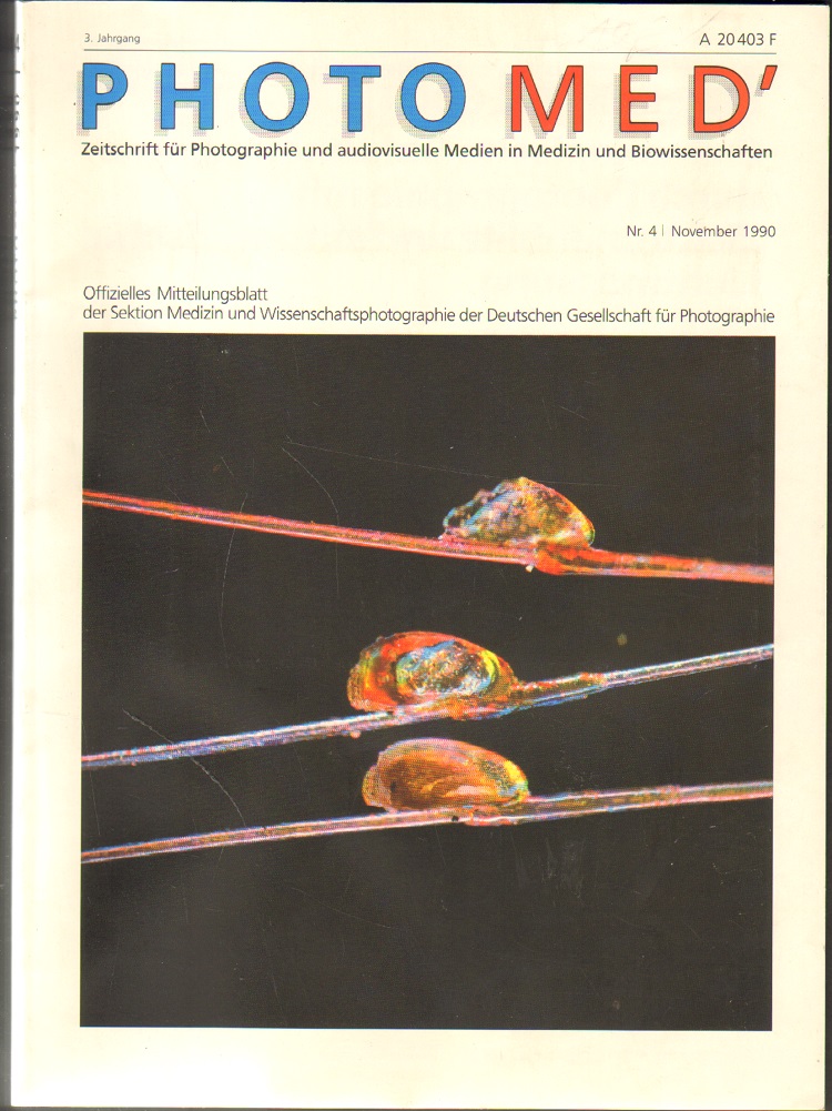  Photo Med. Zeitschrift für Photographie & audiovisuelle Medien in Medizin und Biowissenschaften. 3.Jahrgang, Nr. 4 November 1990