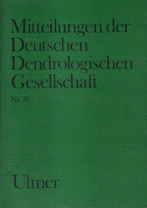 Mitteilungen der Deutschen Dendrologischen Gesellschaft, Nr. 81.