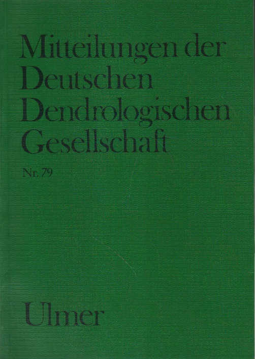 Mitteilungen der Deutschen Dendrologischen Gesellschaft, Nr. 79.