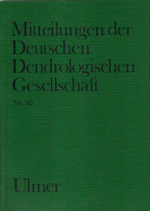 Mitteilungen der Deutschen Dendrologischen Gesellschaft, Nr. 80.