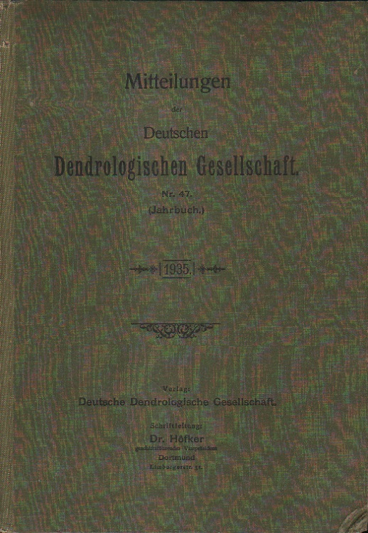  Mitteilungen der Deutschen Dendrologischen Gesellschaft, Nr. 47