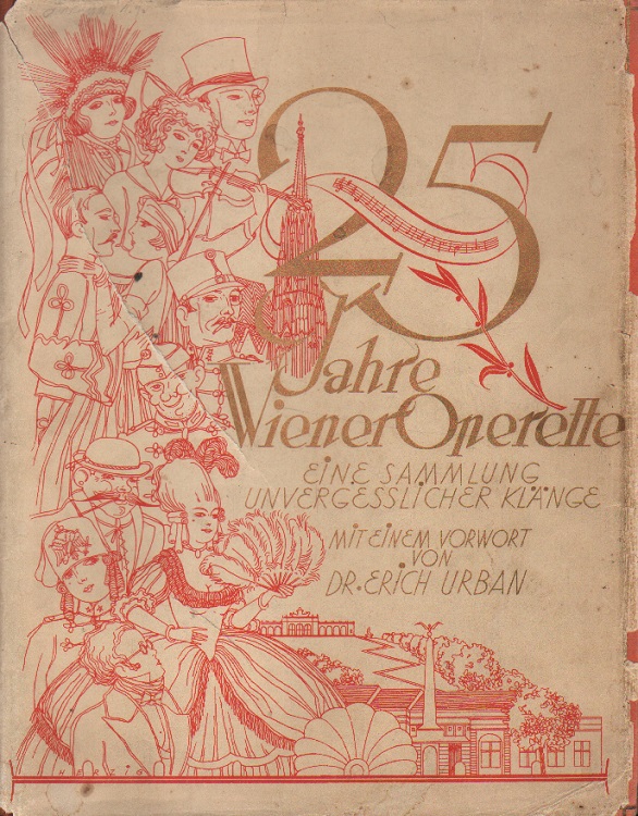 25 Jahre Wiener Operette.