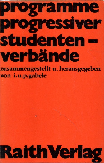 Programme progressiver Studentenverbände.