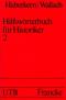 Hilfswörterbuch für Historiker. Mittelalter und Neuzeit. Zweiter Teil: L-Z.   3. Auflage. - Eugen Haberkern, Joseph Friedrich Wallach