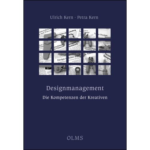 Kern, Ulrich:  Designmanagement : die Kompetenzen der Kreativen. 