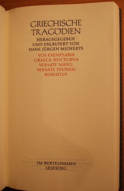 Griechische Tragödien : Hrsg. u. erl.: Meinerts, Hans Jürgen