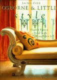 Cole, Jackie:  Osborne &, Little style : elegante Tapeten und Stoffe im englischen Stil. 