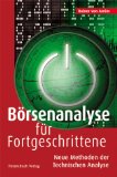 Börsenanalyse für Fortgeschrittene : neue Methoden der technischen Analyse.