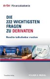 Meinel, Volker U.:  Die 222 wichtigsten Fragen zu Derivaten. 