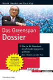 Leuschel, Roland:  Das Greenspan-Dossier : wie die US-Notenbank das Weltwhrungssystem gefhrdet oder Inflation um jeden Preis. 