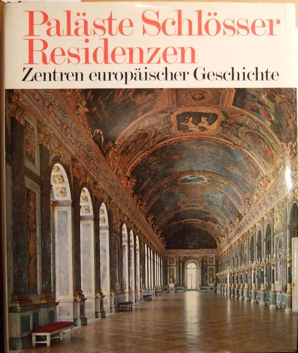Hermann Boekhoff, Gerhard Joop und Fritz Winzer:  Palste, Schlsser, Residenzen. 