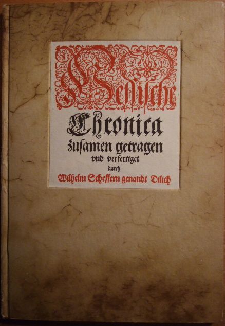   Hessische Chronica, zusamen getragen und verfertiget durch Wilhelm Scheffern, genandt Dilich. Faksimile-Nachdruck (Auszge) der Ausgabe Kassel 1605. 