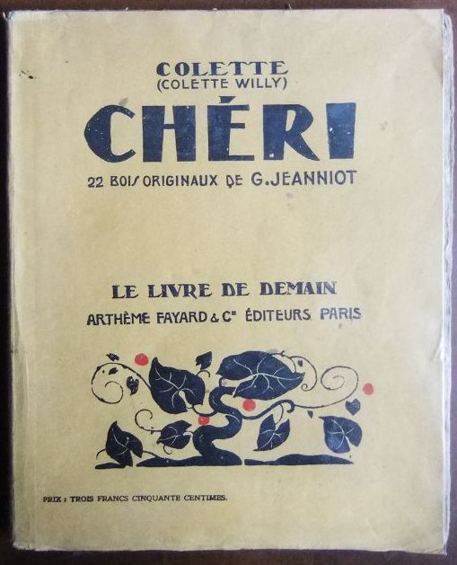 Chéri. 22 Bois Originaux De G. Jeanniot. Le Livre De Demain.