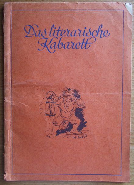   Das literarische Kabarett. Hrsg. v. Otto Osthoff 