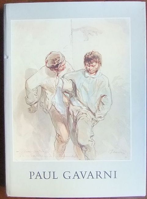 Gavarni, Paul und Horst Janssen:  Paul Gavarni : 1804 - 1866 