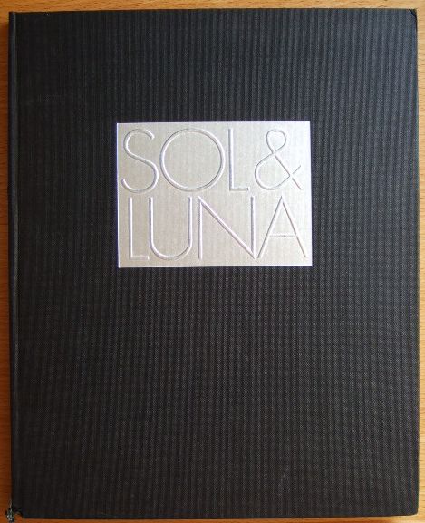 Sol & Luna : auf d. Spuren von Gold und Silber, Degussa 1873 - 1973.