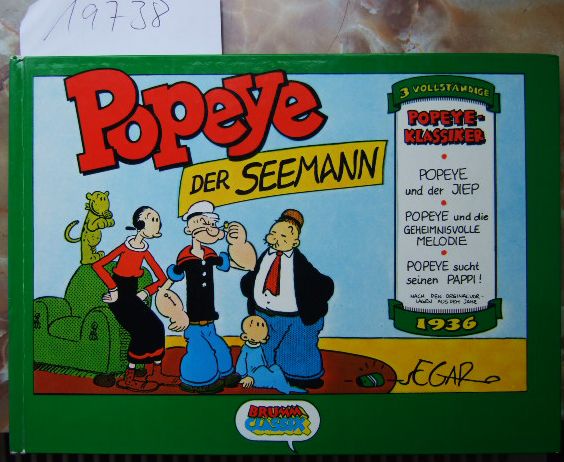 Segar, Elzie C.:  Popeye, der Seemann. 