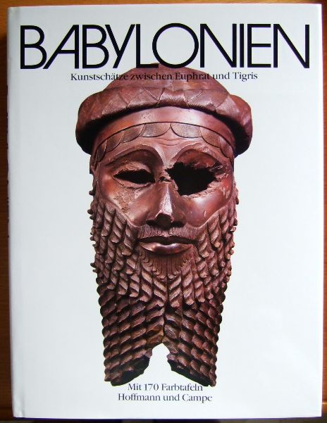 Seton-Williams, M. V.:  Babylonien : Kunstschtze zwischen Euphrat u. Tigris. 