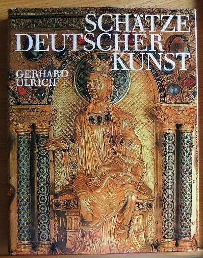 Ulrich, Gerhard:  Schtze deutscher Kunst. 