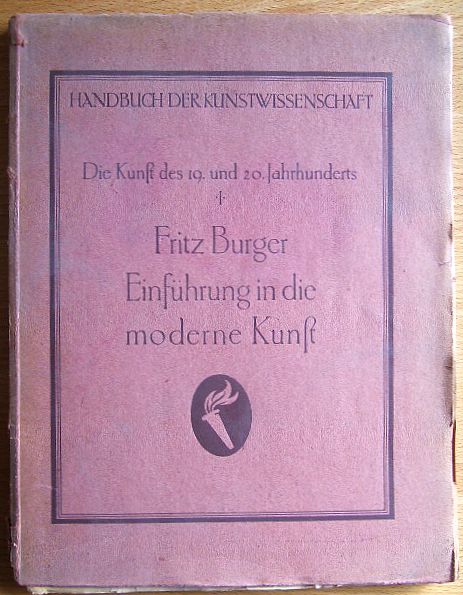 Burger, Fritz:  Einfhrung in die moderne Kunst 