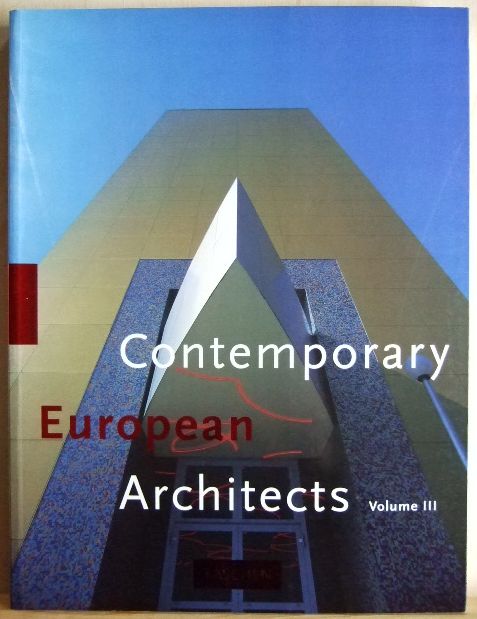 Jodidio, Philip:  Contemporary European architects. 