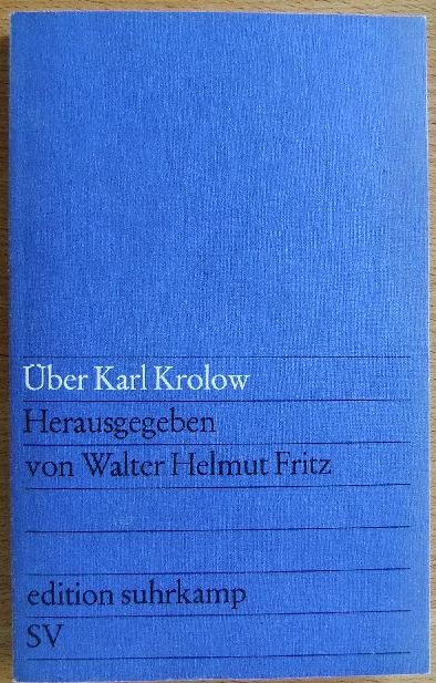 Fritz, Walter Helmut [Hrsg.]:  ber Karl Krolow 