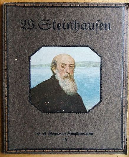Steinhausen, Wilhelm:  Wilhelm Steinhausen : Acht farbige Wiedergaben seiner Werke 