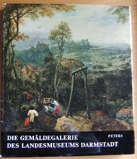 Bott, Gerhard.:  Die Gemldegalerie des Hessischen Landesmuseums in Darmstadt. 