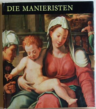 Haraszti-Takcs, Marianne:  Die Manieristen. 