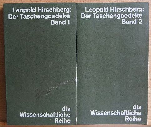 Hirschberg, Leopold:  Der Taschengoedeke : Bibliographie deutscher Erstausgaben; Band 1 und Band 2 
