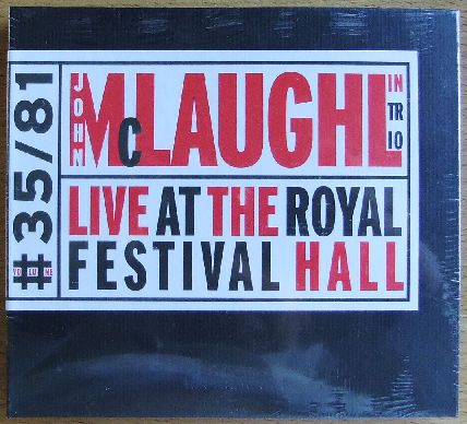 John McLaughlin Trio:  McLaughlin Trio live at the Royal Festival Hall 