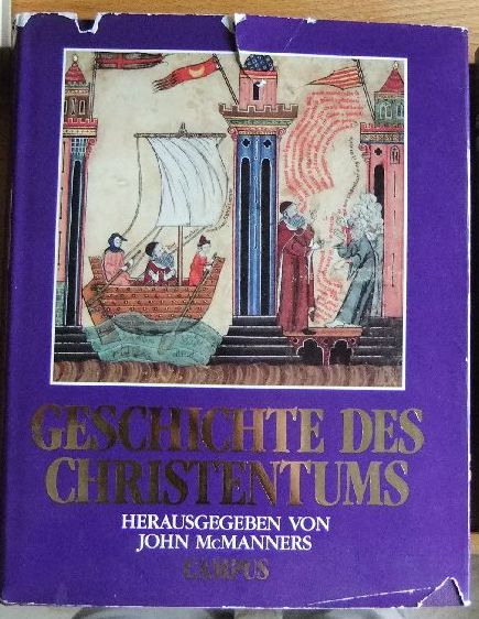 MacManners, John [Hrsg.]:  Geschichte des Christentums. 