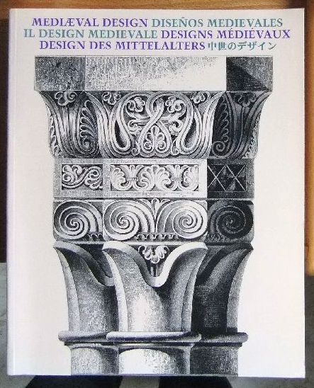 Joost, Hlscher:  Mediaeval Design. Design des Mittelalters. 
